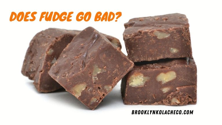 Does Fudge Go Bad? How Long Does Fudge Last?