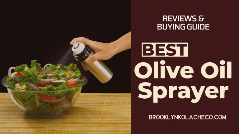 Best Olive Oil Sprayers: Top 10 Picks You Should Consider in 2022