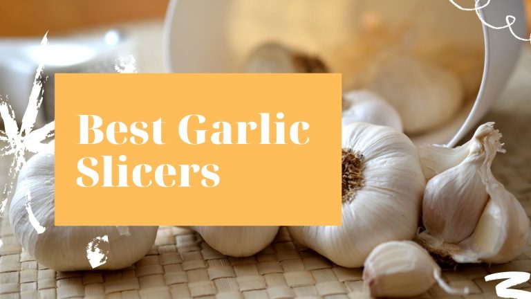 The 10 Best Garlic Slicers, Cutters for 2022