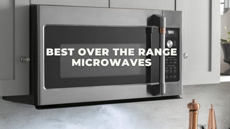 Top 10 Best Over The Range Microwaves in 2022
