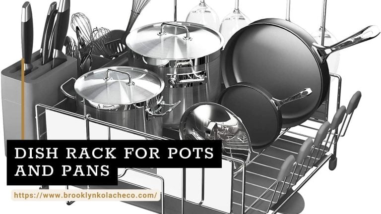 10 Best Dish Rack For Pots And Pans in 2022