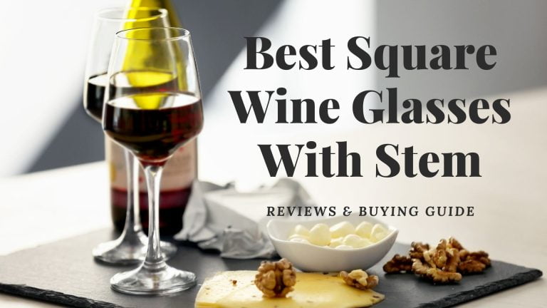 Top 10 Best Square Wine Glasses With Stem in 2022